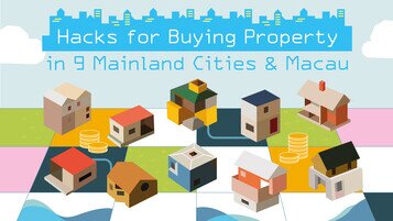 【Greater Bay Area Residential Properties Guide – Chapter 1】Hacks for Buying Property in 9 Mainland Cities & Macau